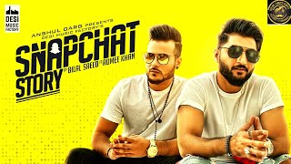 Snapchat Story [ Best All Time Favourite Punjabi Song ] By Bilal Saeed ft. Romee Khan