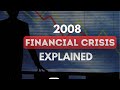 The Untold Story: How the 2008 Financial Crisis Unfolded