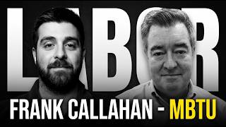 Union Labor Is a $75 BILLION Machine | Frank Callahan Massachusetts Building Trades Unions