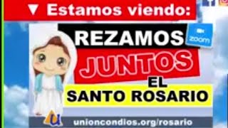 Misterios Dolorosos (Martes y Viernes) - Santo Rosario - Transmisión EN VIVO desde unioncondios.org