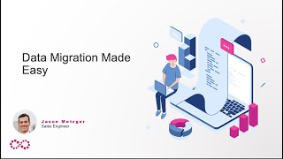 Data Migration Made Easy