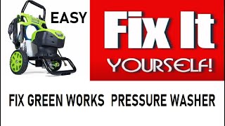 How to fix green works products \u0026 pressure washers