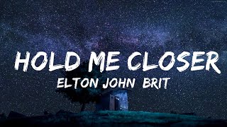 Elton John, Britney Spears - Hold Me Closer (Joel Corry Remix) (Lyrics)  | 25mins of Best Vibe Mus