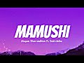 Megan Thee stallion -- MAMUSHI (Lyrics) Ft. Yuki chiba