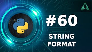 #60 String Format (Python Tutorials)