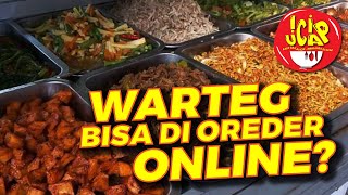 Wah Makan Warteg Sekarang Bisa Order Online