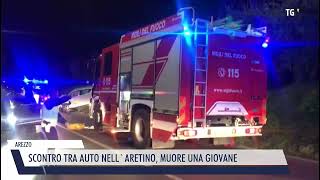 2022-10-08 AREZZO - SCONTRO TRA AUTO NELL'ARETINO, MUORE UNA GIOVANE