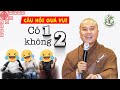 Rất Khó NHỊN CƯỜI với câu hỏi Vấn Đáp rất vui có 1 không 2 này - Thầy Thích Pháp Hòa