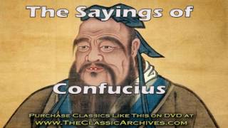 THE SAYINGS OF CONFUCIUS, FULL LENGTH AUDIOBOOK,  Asian Eastern Philosophy