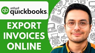 How to Export Invoices From QuickBooks Online (2025)