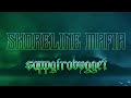 SHORELINE MAFIA - SOPPGIROBYGGET