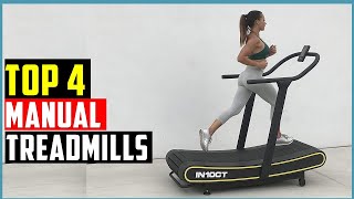 ✅Best Manual Treadmills In 2022-Top 4 Manual Treadmills Review