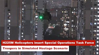 H225M Helicopters insert SOTF Troopers in Simulated Hostage Scenario