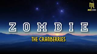 THE CRANBERRIES - ZOMBIE (LYRICS)