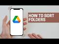 How to Sort Folders and Files Google Drive (full guide 2026)