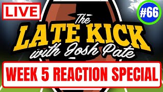 Late Kick Live Ep 66: UGA Wrecks AU, Bama & Tenn Roll, OU-Texas Mess, Full Week 5 Reaction, Best Bet
