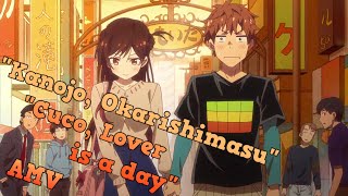 Kanojo, Okarishimasu, (Cuco-Lover is a day), AMV