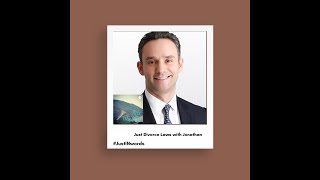 Just Divorce laws with Jonathan Steele