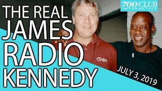 The Real James RADIO Kennedy | Full Episode | 700 Club Interactive