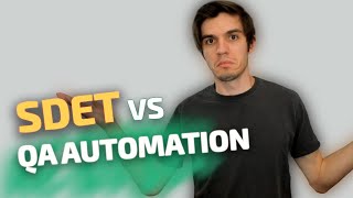 What is the difference between SDET and QA Automation?