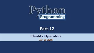 Identity Operators│Python │Part# 12│Learn CSE Malayalam│കമ്പ്യൂട്ടർ സയൻസ്│മലയാളം