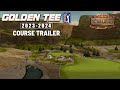 #GoldenTee PGA TOUR 2023-2024 -  Scablands Course Trailer