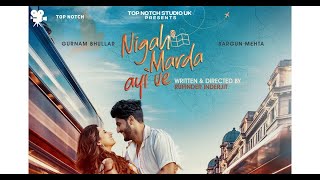 Nigah Marda Ayi Ve (Official Trailer) Gurnam Bhullar | Sargun Mehta | Punjabi Movie Trailer 3