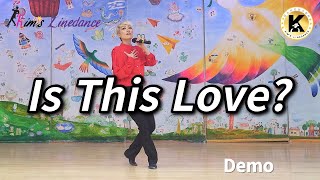 Is This Love Linedance (Demo) 상급 [Choreo: Fred Whitehouse]