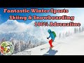 Fantastic Winter Sports - Skiing & Snowboarding -100% Adrenaline