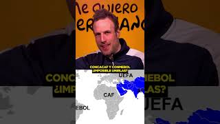 ¿Es IMPOSIBLE unir CONCACAF Y CONMEBOL?