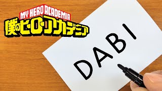 How to turn words DABI（My Hero Academia）into a drawing - How to draw face ANIME art on paper