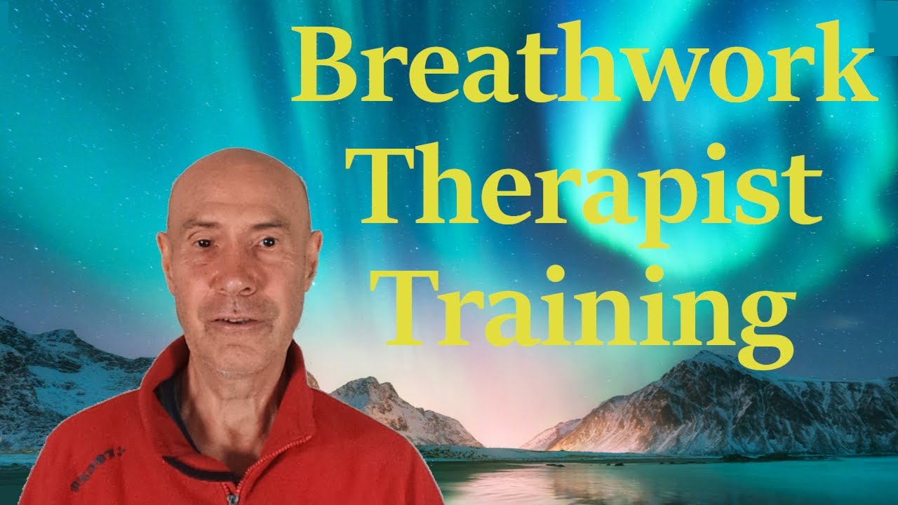 Breathwork Therapist Training Youtube