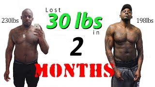 Body Transformation | Motivation | 2 Month All Natural 30 pounds!