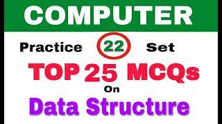Part 22 Data Structure (MCQ) I Bank I IBPS I computer operator I Uppcl I upsssc etc