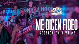 SOY CUMBIERO – TRAGO #2 • ME DICEN FIDEO