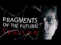 FRAGMENTS OF THE FUTURE - Story Trailer (Short Film) | MB Movies