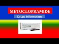 METOCLOPRAMIDE - - Generic Name, Drug class, Brande Name ,Precautions ,  How to use,  Side Effects