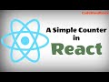 Create a Simple Counter in React | Timer | React.js