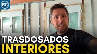 🔷 PERFILERÍA METÁLICA TRASDOSADOS INTERIORES - PARTE 1  |  EP.72 Construyendo nuestra casa