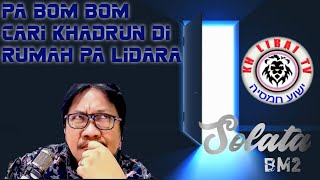 PA BOM - BOM MENCARI KADRUN DI RUMAH PA LIDARA