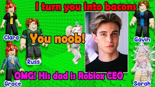 🌼 TEXT TO SPEECH 👑 I May Be a Noob, But My Dad Owns Roblox 🏡 Roblox Story