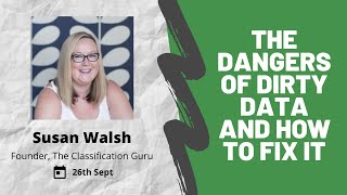 The Dangers Of Dirty Data And How To Fix It