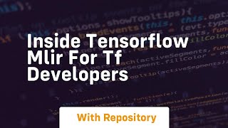 inside tensorflow mlir for tf developers