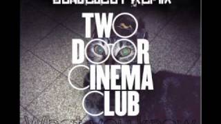 Two Door Cinema Club - What you know [ADAM BOGEFORS PRODUCTIONS DANCEBEAT REMIX]