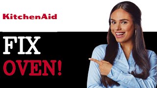 How To Fix Kitchenaid Oven Error Code F6e0 (2025)