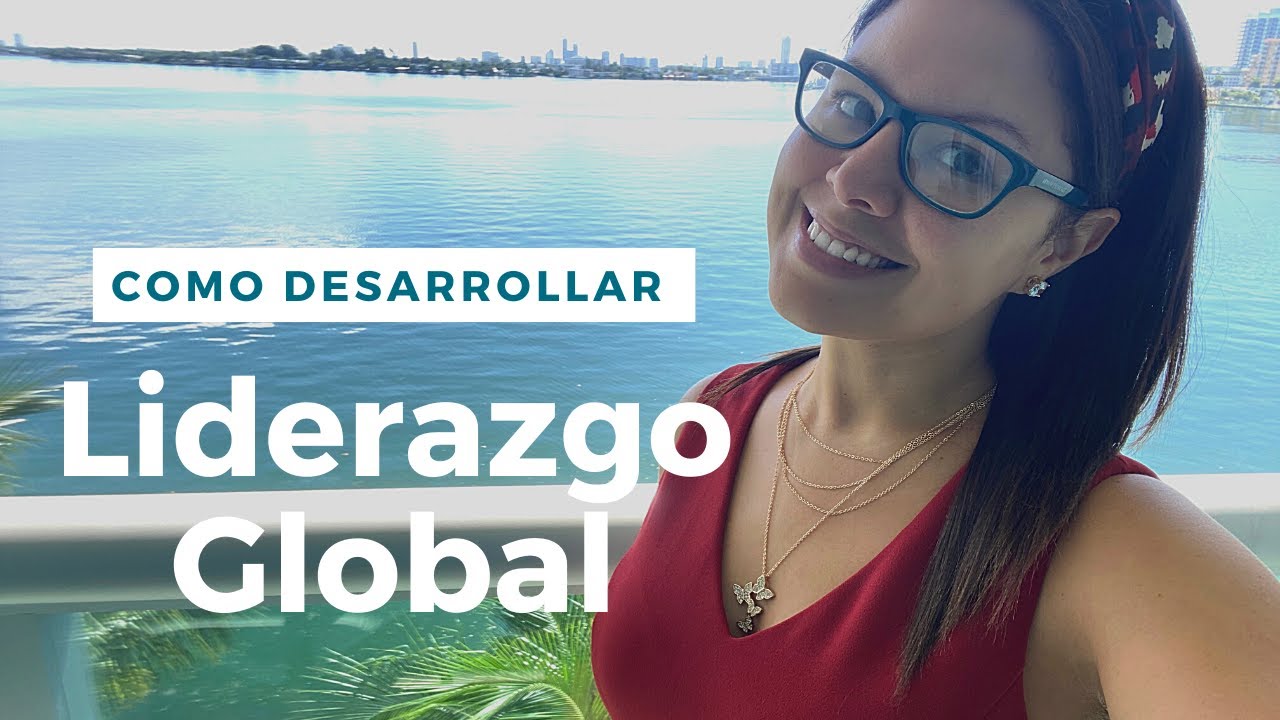 Como Desarrollar Tu Liderazgo Global En El Multinivel - YouTube