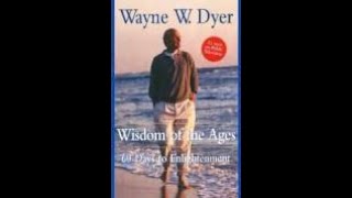 Audiobook: Wayne Dyer - Wisdom of the Ages: 60 days of Enlightenment