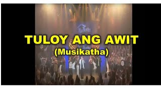 Tuloy Ang Awit - Musikatha