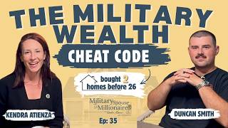 Ep. 35 The Military Wealth Cheat Code
