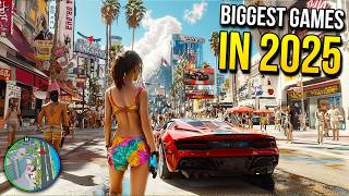 We Are NOT Ready! Top 25 BIGGEST Games Coming Out in 2025 (GTA 6, Mafia \u0026 More)